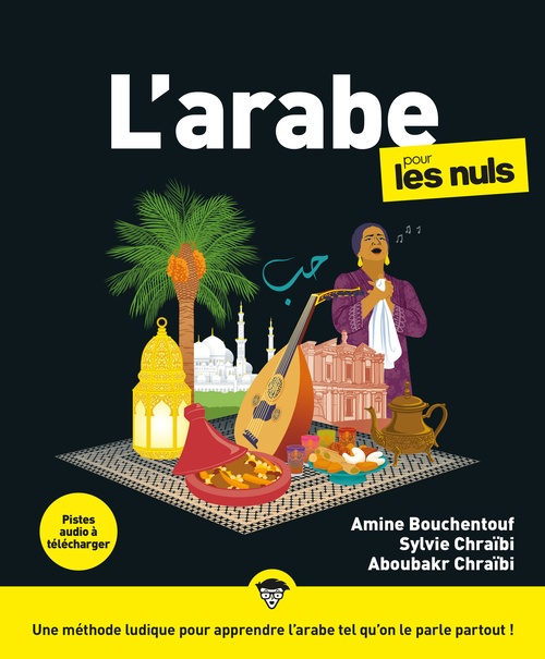 Couverture ebook de L'Arabe pour les Nuls, grand format, 3e éd, de Amine Bouchentouf, Sylvie Chraïbi, Aboubakr Chraibi