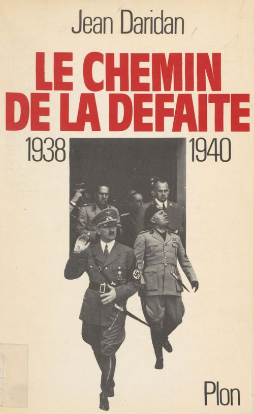 Couverture ebook de Le chemin de la défaite, de Jean Daridan