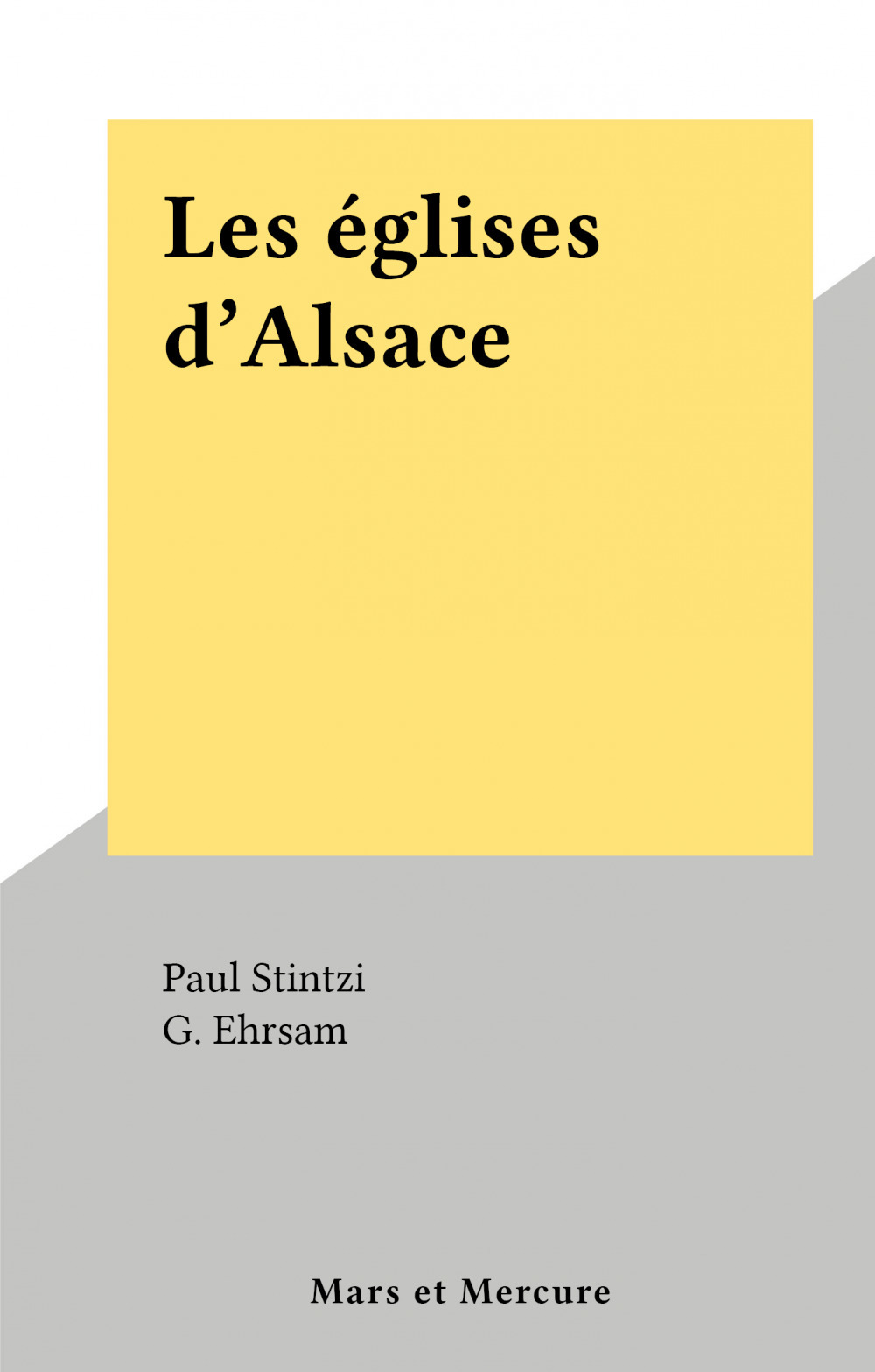 Couverture ebook de Les églises d'Alsace, de Paul Stintzi