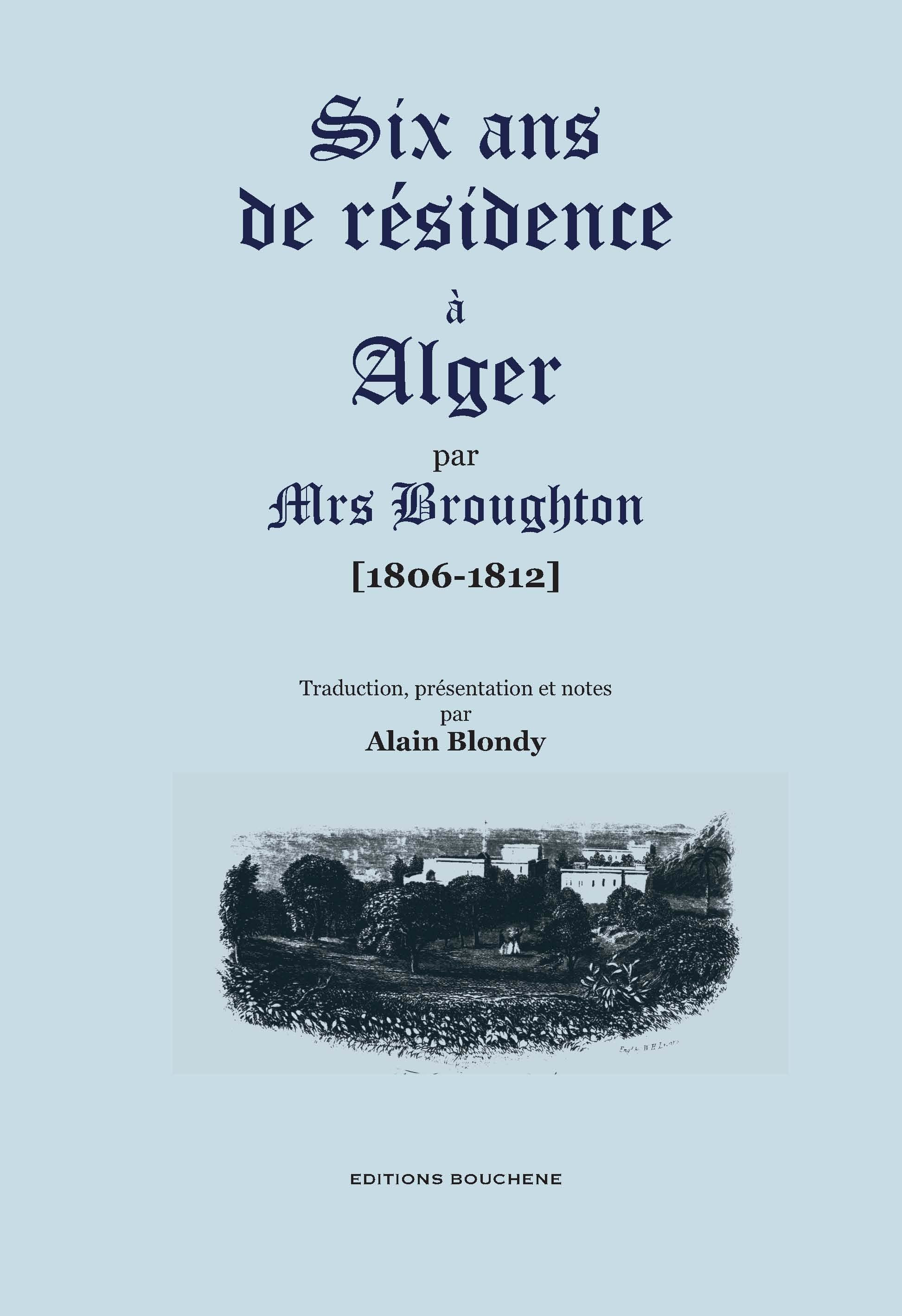 Couverture ebook de Six ans de résidence à Alger (1806-1812), de Broughton  Elizabeth