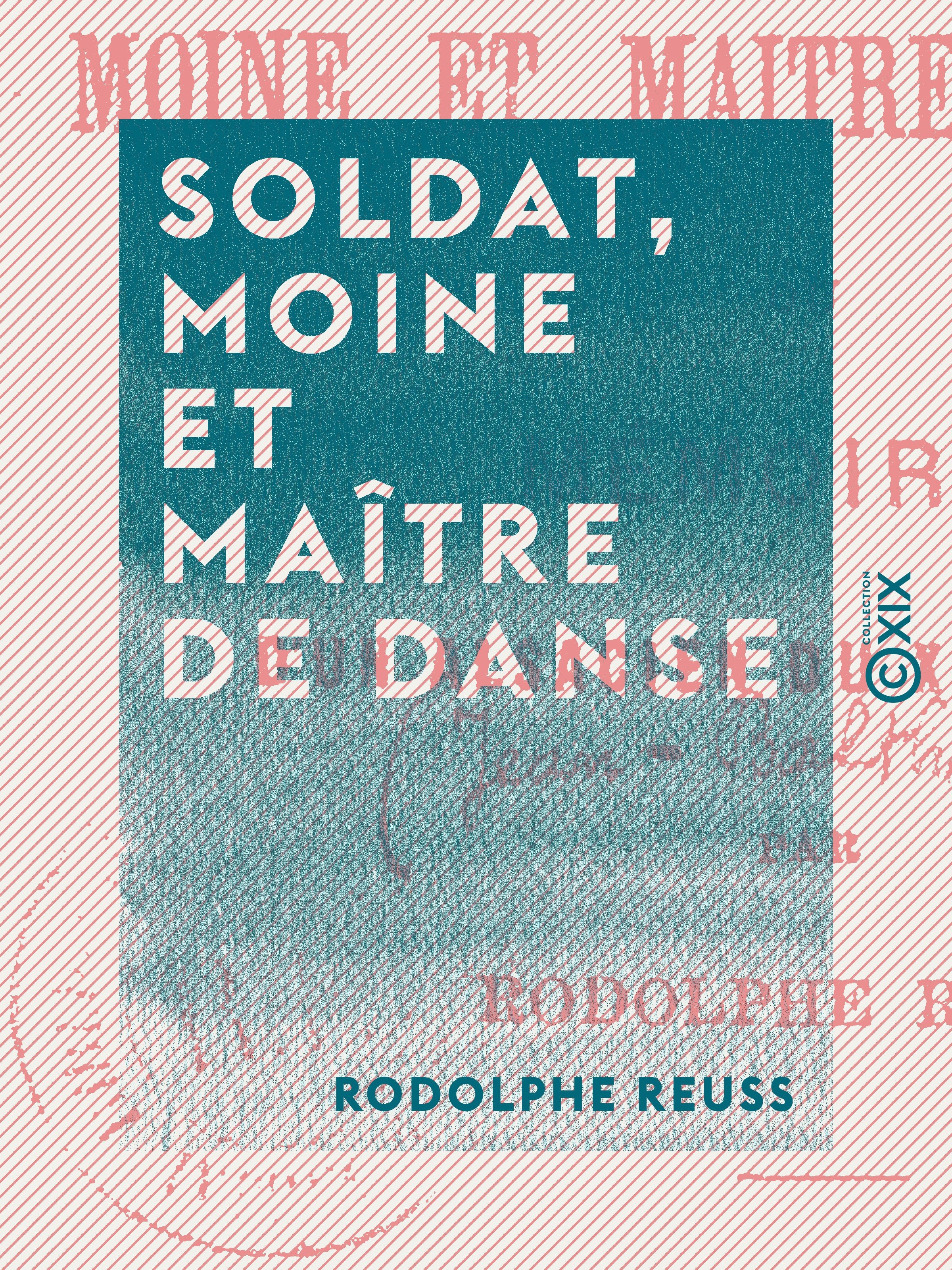 Couverture ebook de Soldat, moine et maître de danse, de Rodolphe Reuss