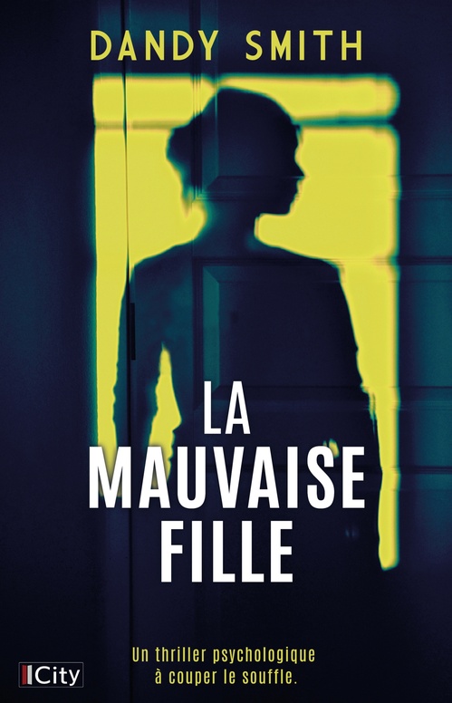 ebook cover of La mauvaise fille, by Dandy Smith