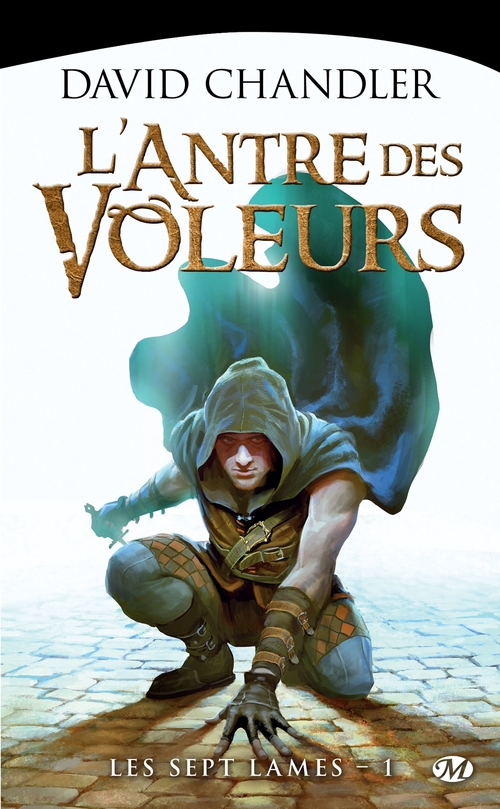ebook cover of Les Sept Lames, T1 : L'Antre des voleurs, by David Chandler