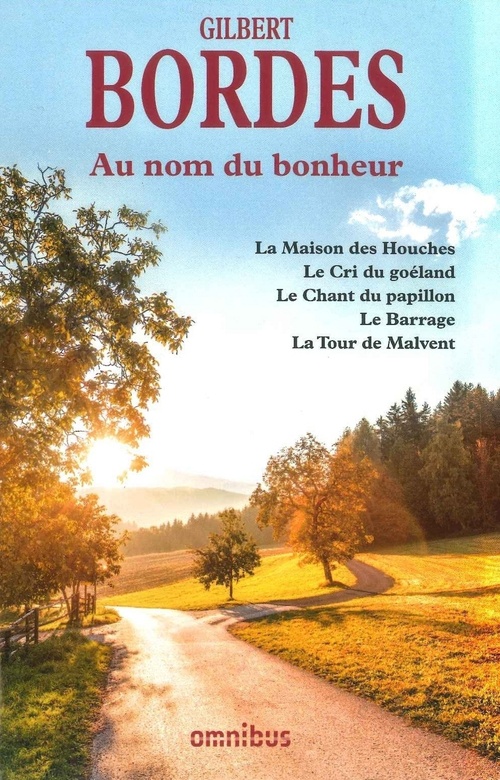 Couverture ebook de Au nom du bonheur, de Gilbert Bordes
