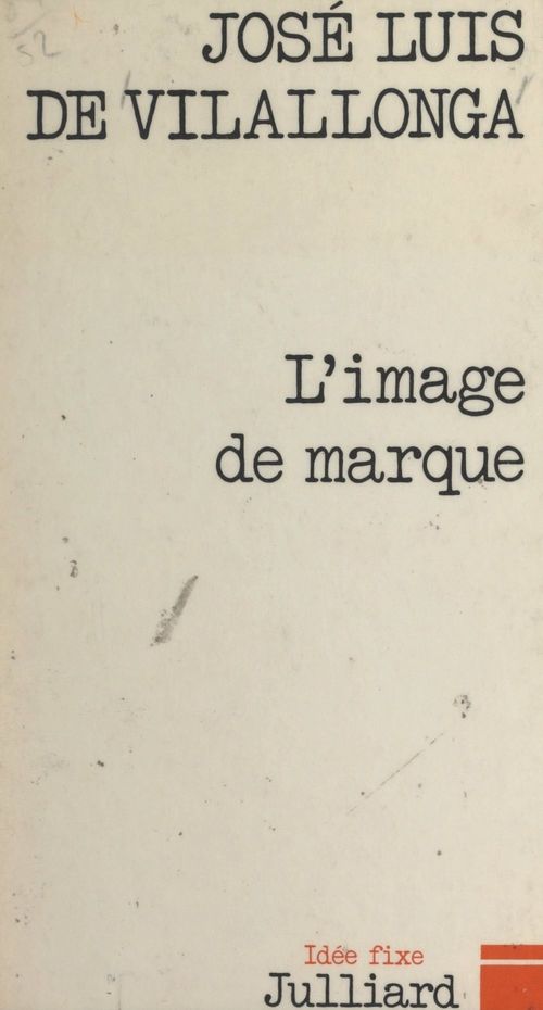 Couverture ebook de L'image de marque, de José Luis de Vilallonga