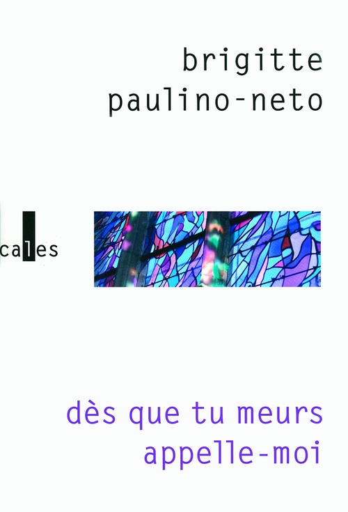 ebook cover of Dès que tu meurs, appelle-moi, by Brigitte Paulino-neto