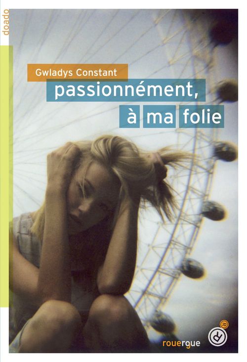 Couverture ebook de Passionnément, à ma folie, de Gwladys Constant