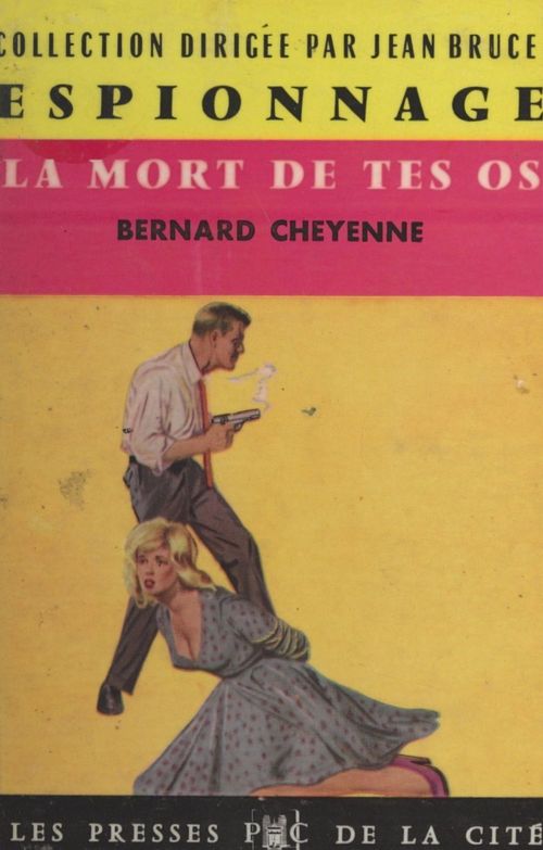 Couverture ebook de La mort de tes os, de Bernard Cheyenne