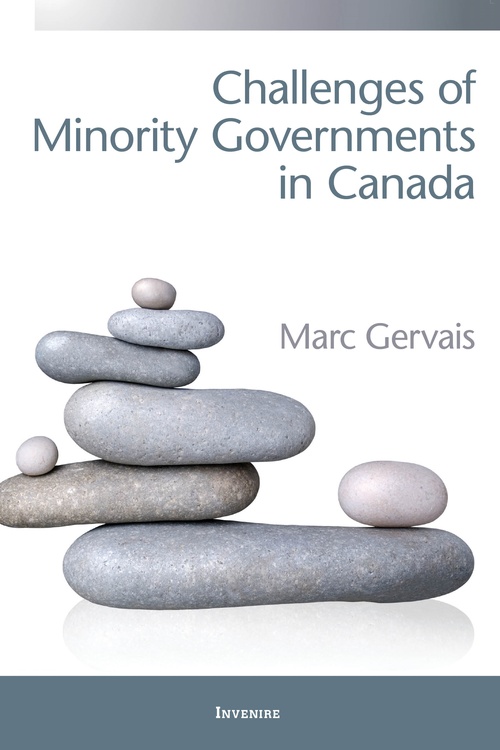 Couverture ebook de Challenges of Minority Governments in Canada, de Marc Gervais