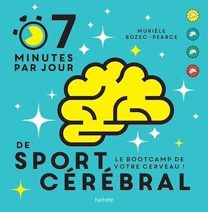 ebook cover of 7 minutes de sport cérébral par jour, by Murièle Bozec-Pearce