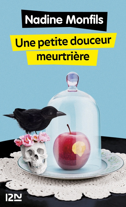 Couverture ebook de Une petite douceur meurtrière, de Nadine Monfils