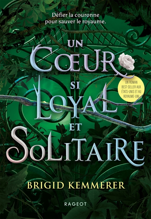 ebook cover of Un coeur si loyal et solitaire, by Brigid Kemmerer