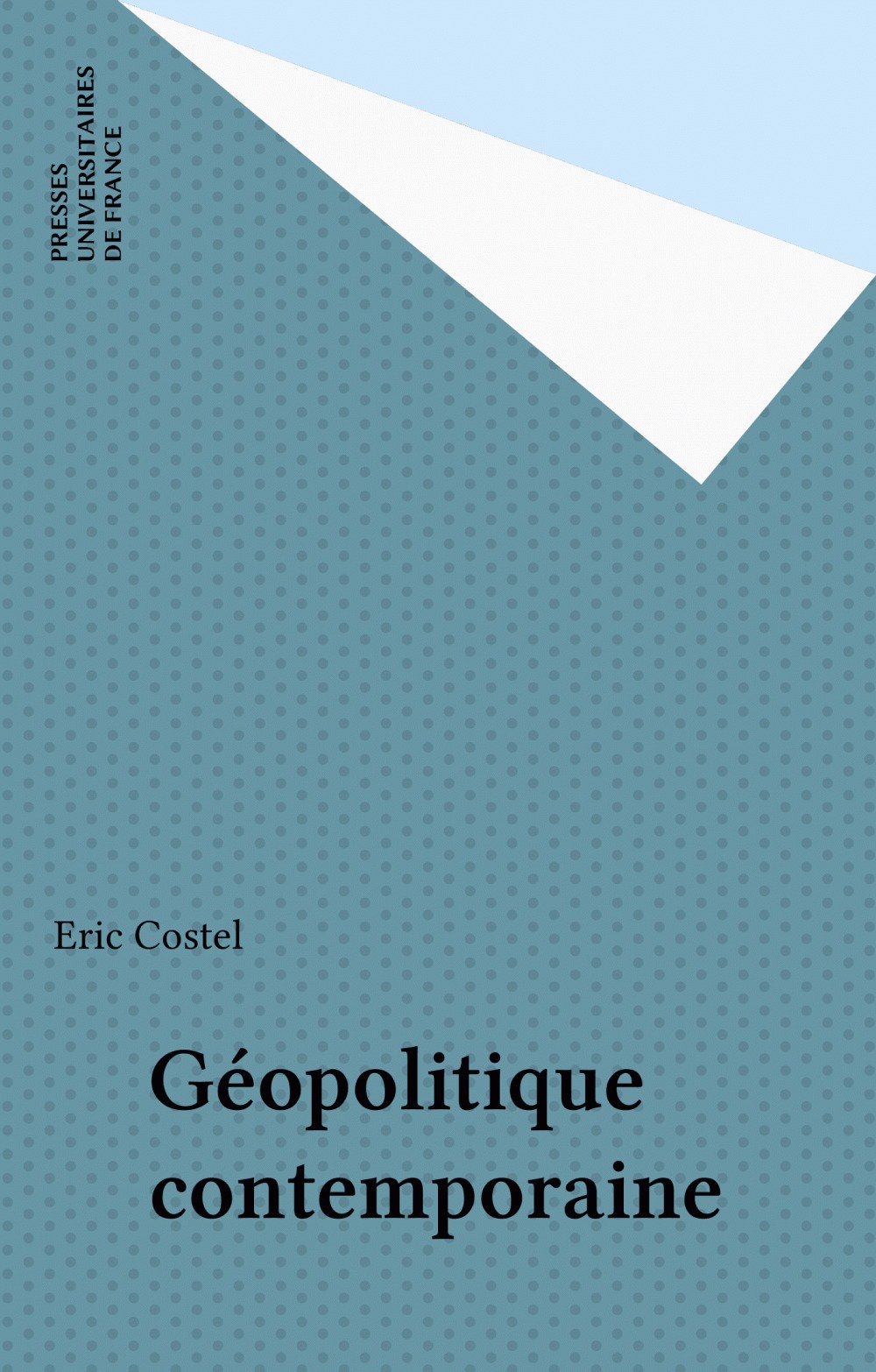 ebook cover of Géopolitique contemporaine, by Eric Costel