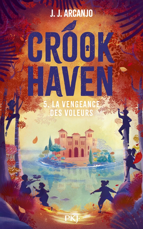 ebook cover of Crookhaven - Tome 5 La vengeance des voleurs, by J.J. Arcanjo