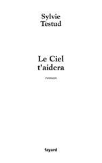 ebook cover of Le Ciel t'aidera, by Sylvie Testud