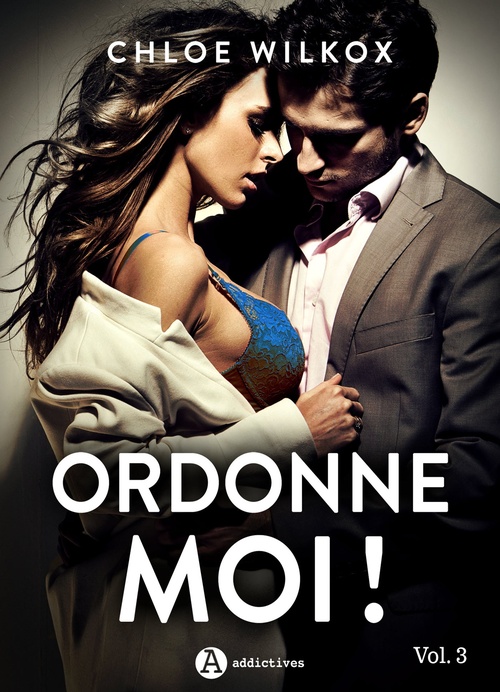 Couverture ebook de Ordonne-moi ! Vol. 3, de Chloe Wilkox
