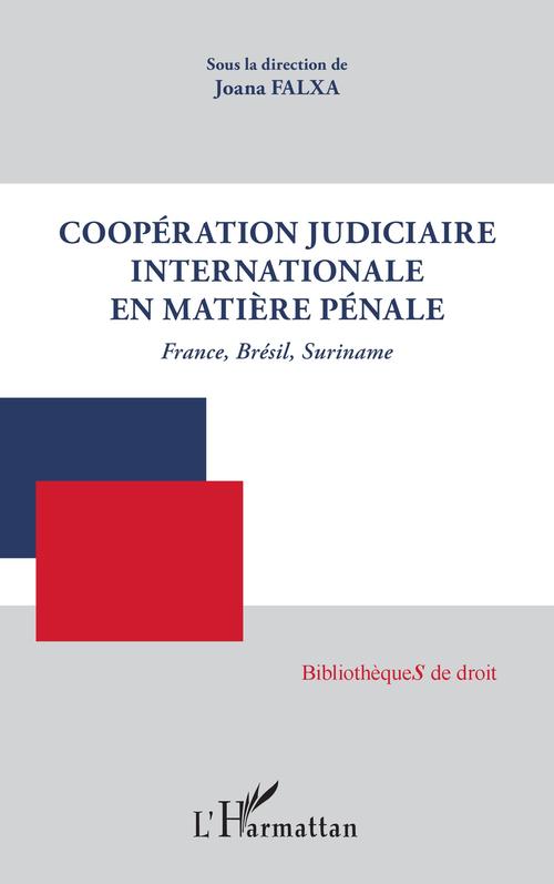 ebook cover of Coopération judiciaire internationale en matière pénale, by Joana Falxa
