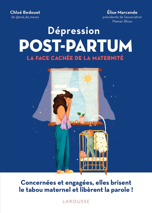 Couverture ebook de Dépression Post-Partum : la face cachée de la maternité, de Chloé Bedouet, Élise Marcende
