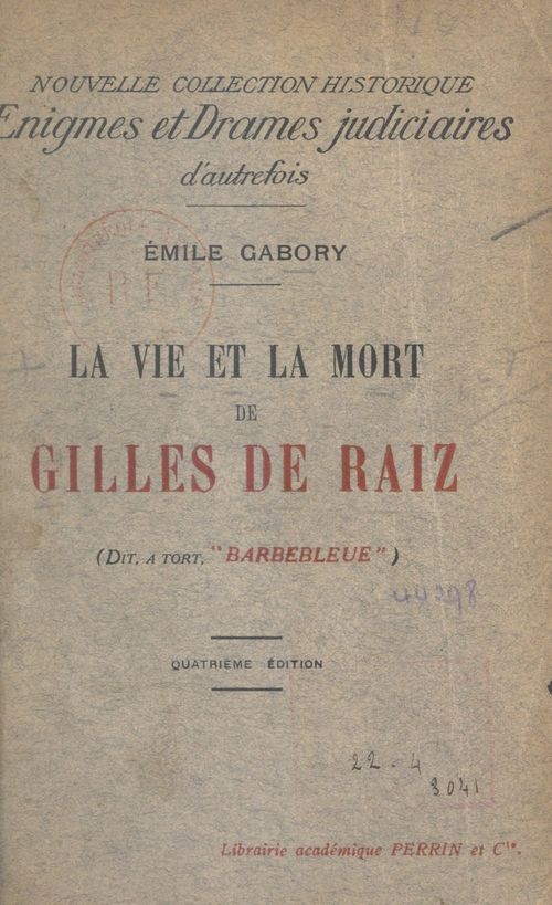 ebook cover of La vie et la mort de Gilles de Raiz, by Emile Gabory