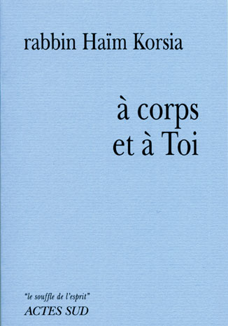 Couverture ebook de A Corps et à Toi, de Rabbin Haïm Korsia
