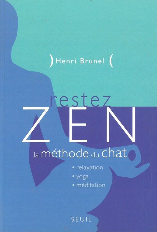 ebook cover of Restez zen ! La méthode du chat, by Brunel Henri