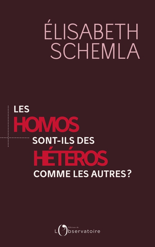 Couverture ebook de Les homos sont-ils des hétéros comme les autres ?, de Elisabeth Schemla