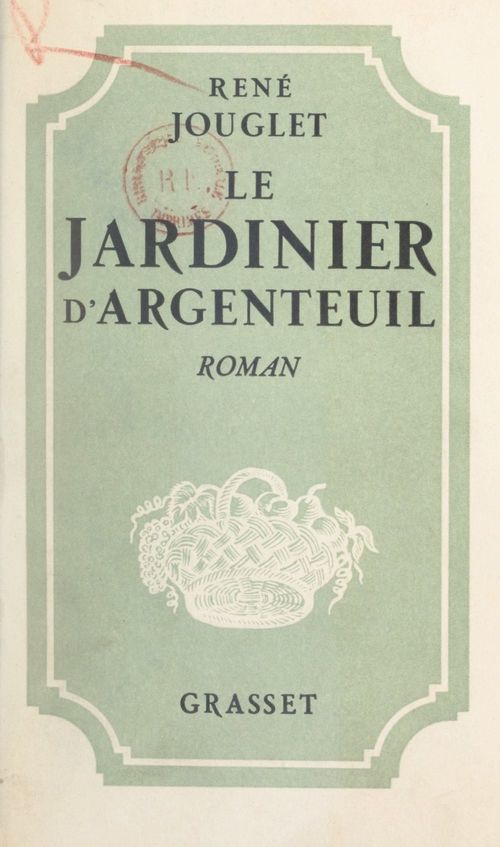 Couverture ebook de Le jardinier d'Argenteuil, de Rene Jouglet