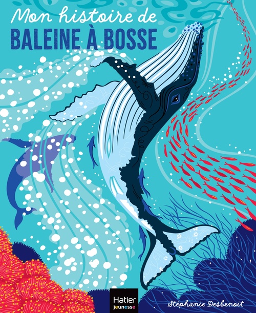 ebook cover of Mon histoire de baleine à bosse, by Stéphanie Desbenoit