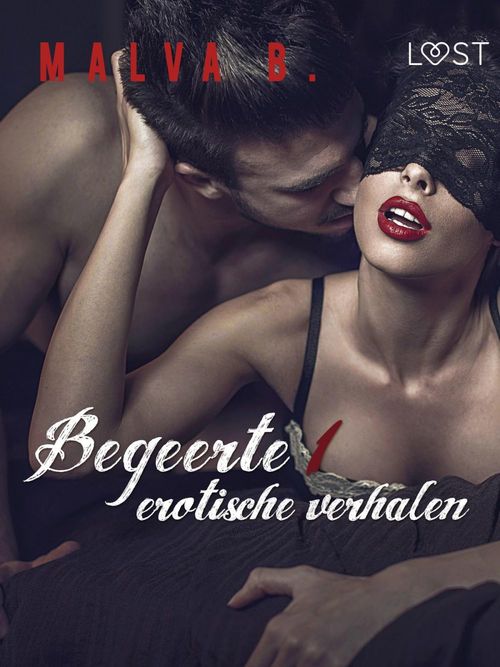 Couverture ebook de Begeerte 1: erotische verhalen, de Malva B