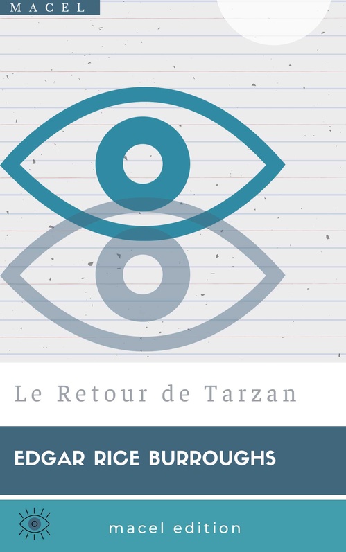 ebook cover of Le Retour de Tarzan, by Edgar Rice  Burroughs