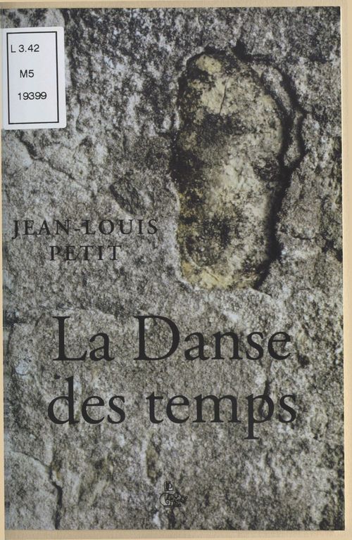 ebook cover of La Danse des temps, by Jean-Louis Petit