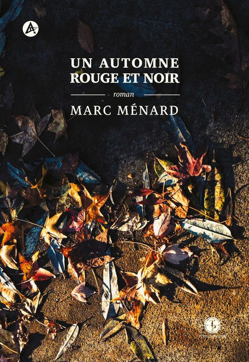 Couverture ebook de Un automne rouge et noir, de Marc Ménard