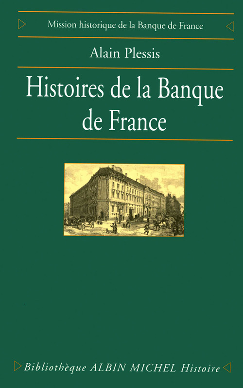 ebook cover of Histoires de la Banque de France, by Alain Plessis