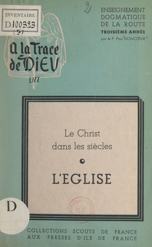 Couverture ebook de Le Christ dans les siècles, l'Église, de Paul Doncoeur