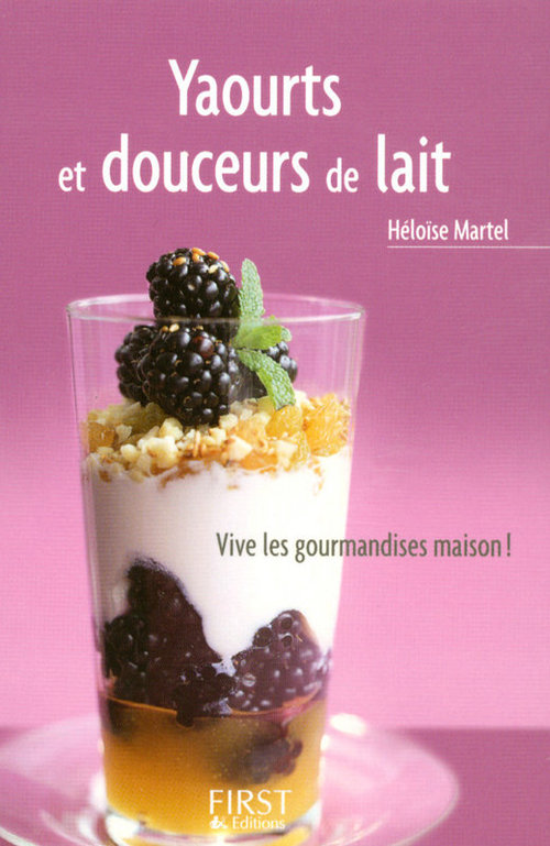 Couverture ebook de Le petit livre de yaourts et douceurs au lait, de Héloïse Martel