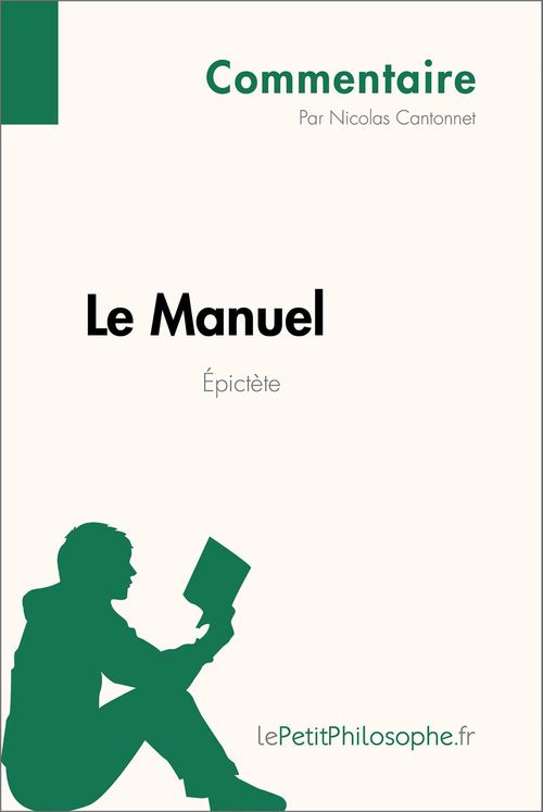 ebook cover of Le Manuel d'Épictète (Commentaire), by Nicolas Cantonnet