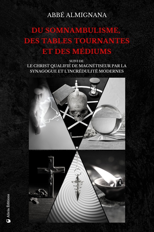ebook cover of Du somnambulisme, des tables tournantes et des médiums, by Abbe Almignana