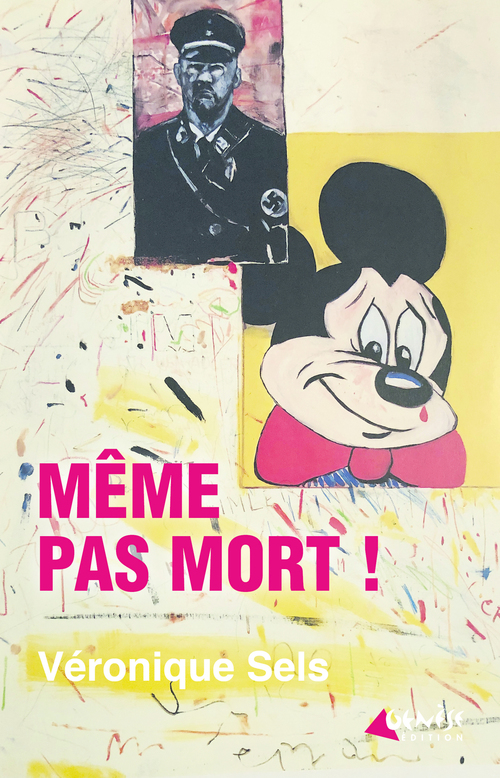 ebook cover of Même pas mort !, by Véronique Sels