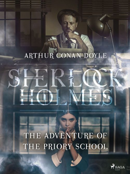 Couverture ebook de The Adventure of the Priory School, de Arthur Conan Doyle