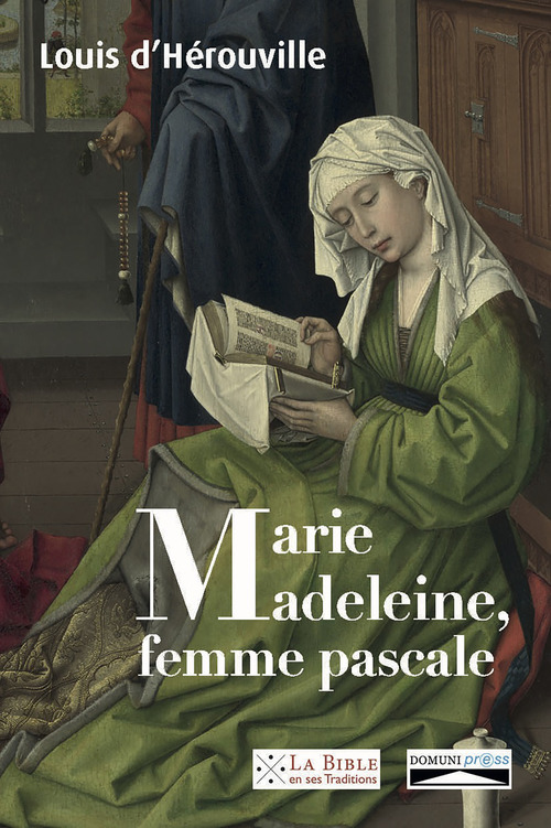 Couverture ebook de Marie-Madeleine, femme pascale, de Louis d'Hérouville