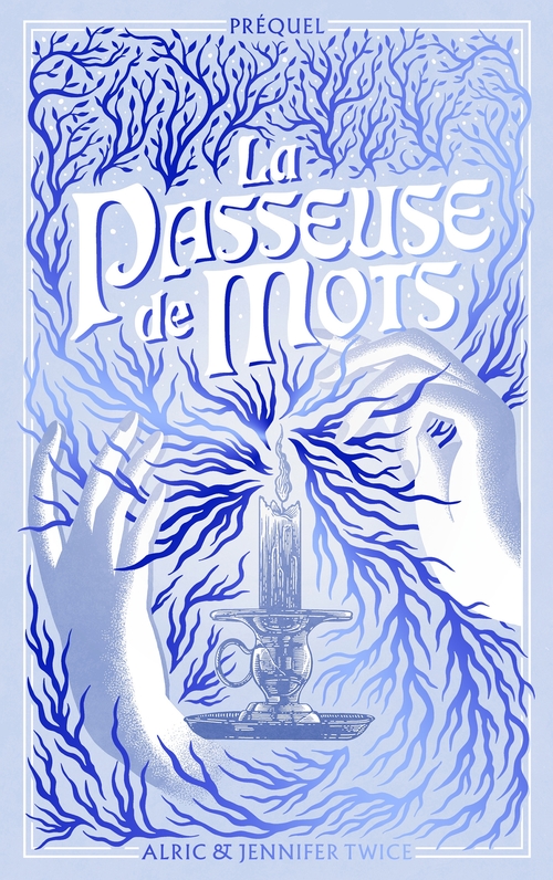 ebook cover of La Passeuse de Mots - Préquel - La légende d'Hellébore, by Alric & Jennifer Twice