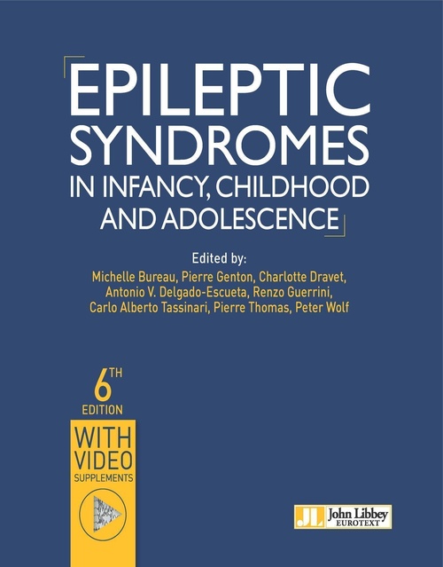 ebook cover of Epileptic Syndromes in Infancy,  Childhood and Adolescence - 6th ED, by Michelle Bureau, Pierre Genton, Antonio V. Delgado-Escueta, Charlotte Dravet, Renzo Guerrini, Carlo Alberto Tassinari, P