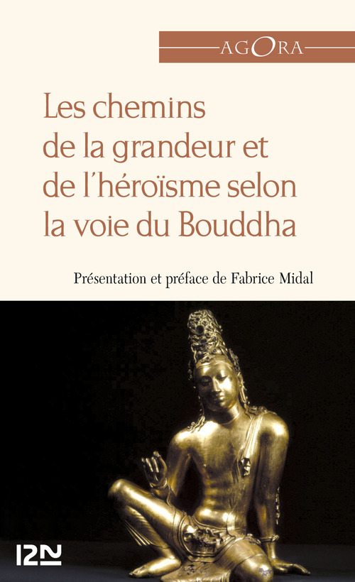 ebook cover of Les chemins de la grandeur et de l'héroïsme selon la voie du Bouddha, by Anonyme