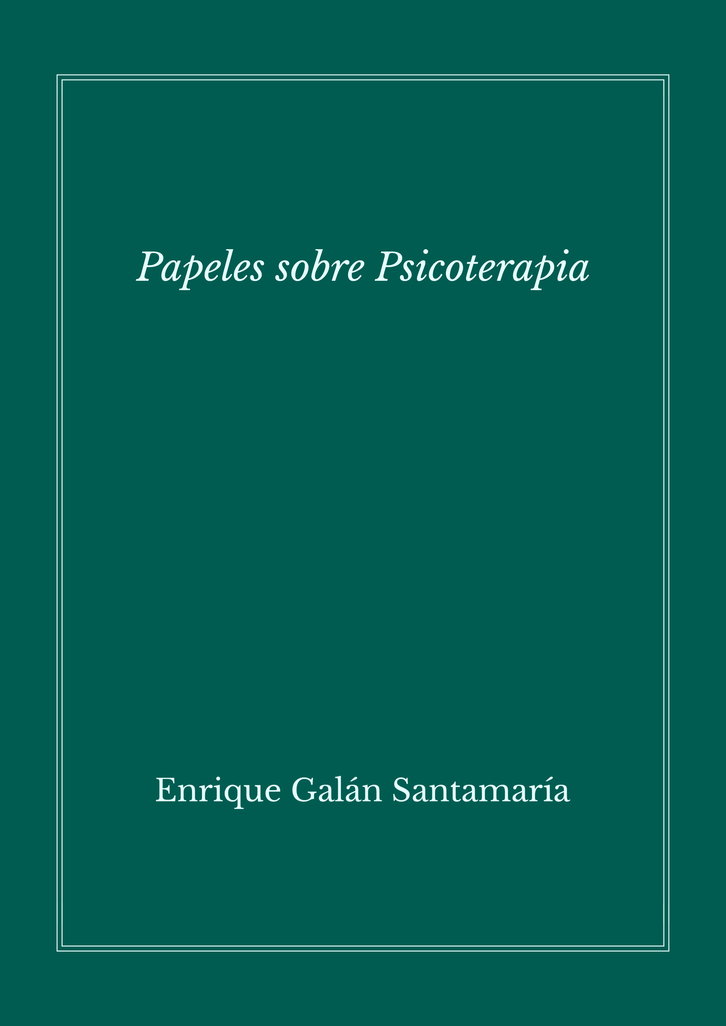 ebook cover of Papeles sobre psicoterapia, by Enrique Galan