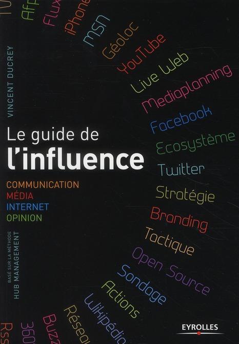 ebook cover of Le guide de l'influence, by Vincent Ducrey