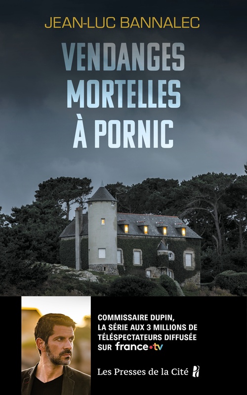 ebook cover of Vendanges mortelles à Pornic - Une enquête du commissaire Dupin, by Jean-Luc Bannalec