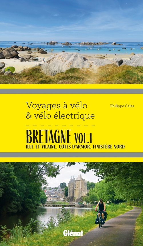 Couverture ebook de Bretagne Vol.1 Voyages à vélo et vélo électrique, de Philippe Calas