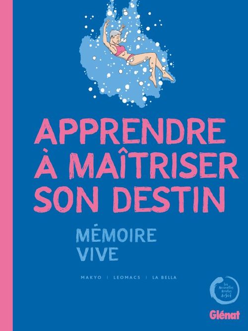 ebook cover of Apprendre à maîtriser son destin, by Riccardo La Bella, Massimiliano Leomacs