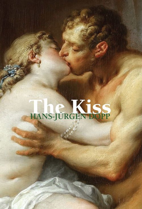 ebook cover of The kiss, by Hans-Jurgen Dopp