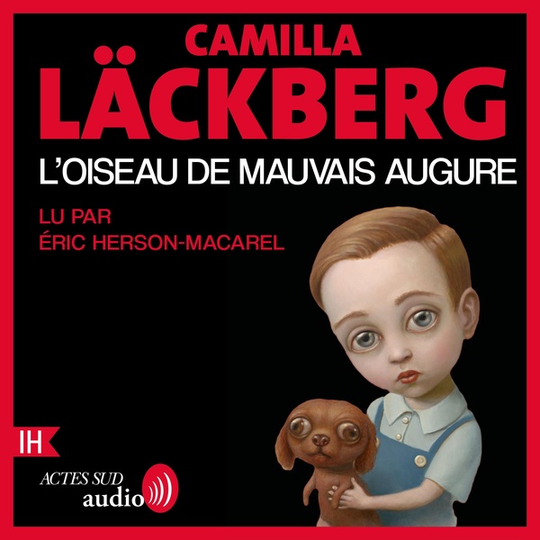 Couverture audiobook de L'Oiseau de mauvais augure, de Camilla Lackberg